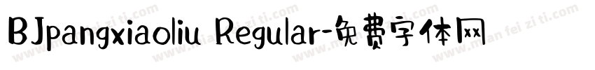 BJpangxiaoliu Regular字体转换